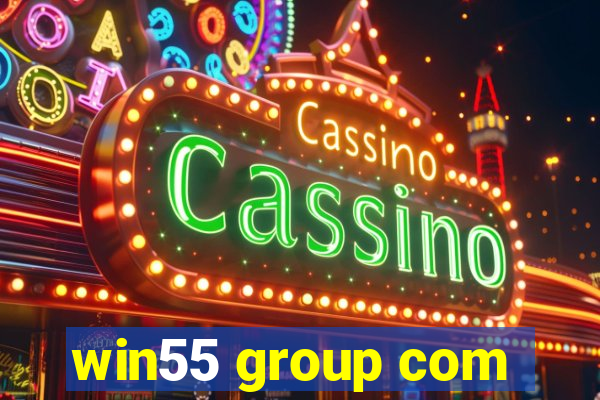 win55 group com